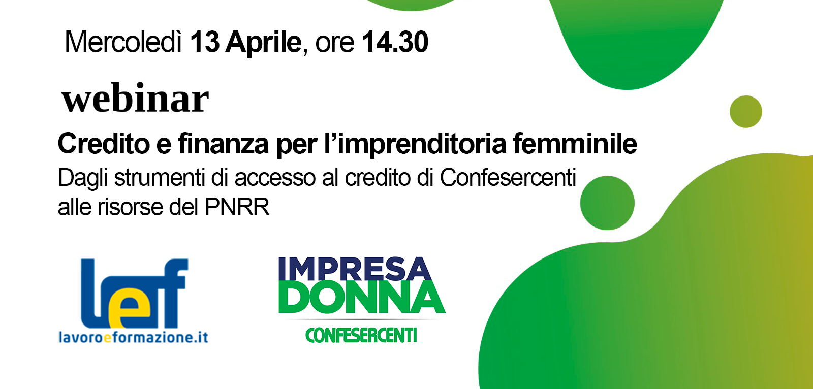 Impresa donna Confesercenti: webinar “Credito e finanza per l’Imprenditoria Femminile: dagli strumenti di accesso al credito di Confesercenti alle risorse del PNRR”