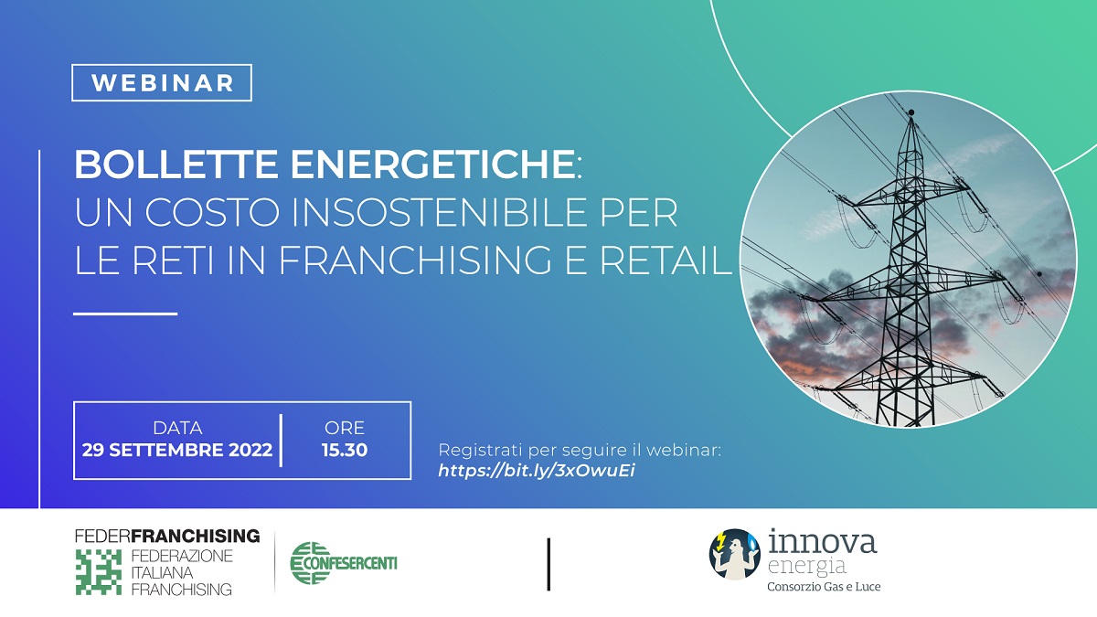 Federfranchising, on line la registrazione del webinar “Bollette energetiche: un costo insostenibile per le reti in franchising e retail