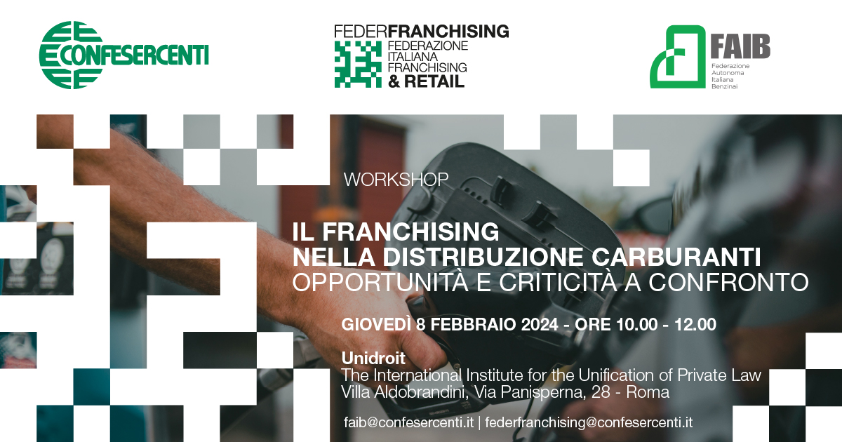 A Roma il workshop “Il Franchising nella distribuzione carburanti – Opportunità e criticità a confronto”